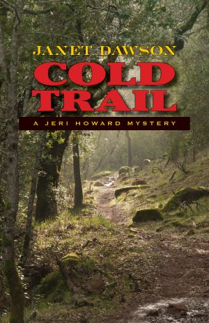 [Jeri Howard Mystery 11] • Cold Trail